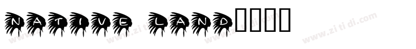 native land字体转换